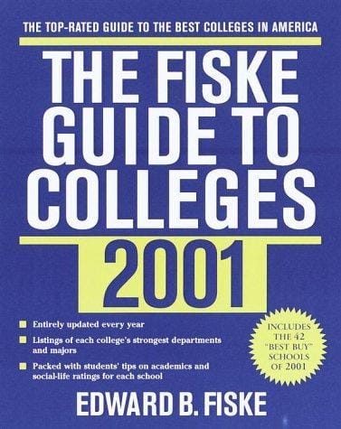 The Fiske Guide to Colleges 2001 (Fiske Guide to Colleges)