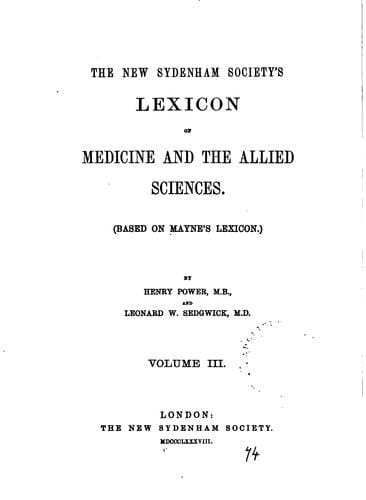 The New Sydenham Society's Lexicon of Medicine and the Allied Sciences: (based on Mayne's Lexicon)
