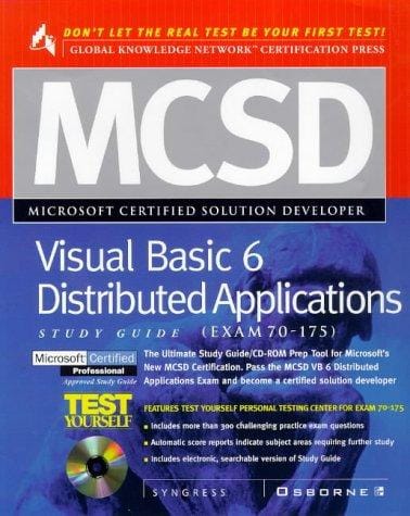 MCSD Visual Basic 6 distributed applications study guide (exam 70-175)