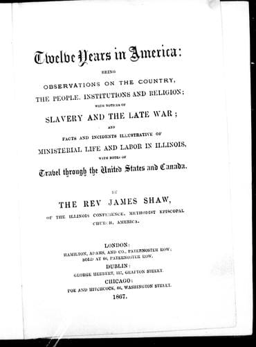 Twelves years in America