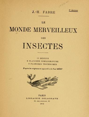 The insect world of J. Henri Fabre