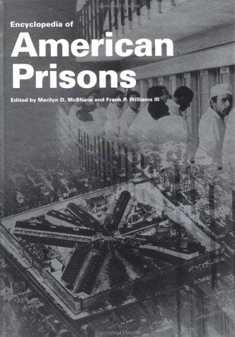 Encyclopedia of American prisons