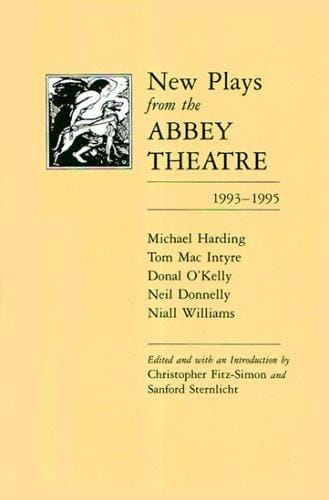New plays from the Abbey Theatre, 1993-1995