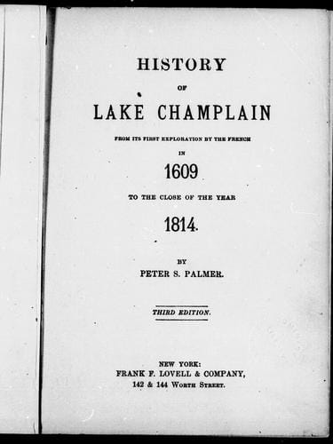 History of Lake Champlain from its first exploration by the French in 1609 to the close of the year 1814