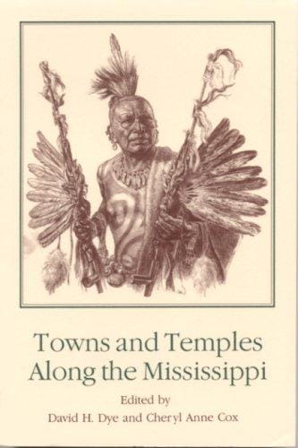 Towns and temples along the Mississippi