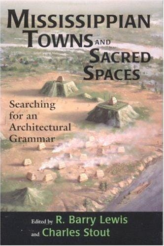 Mississippian towns and sacred spaces