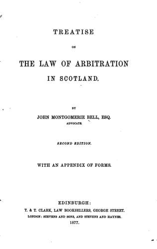 Treatise on the Law of Arbitration in Scotland
