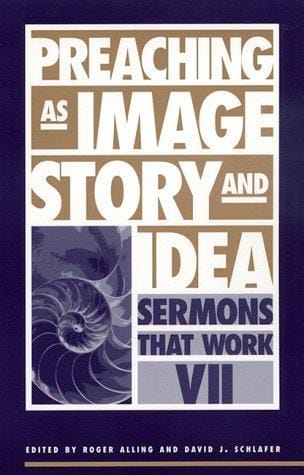 Preaching as image, story, and idea