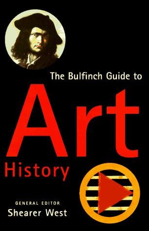 The Bulfinch guide to art history