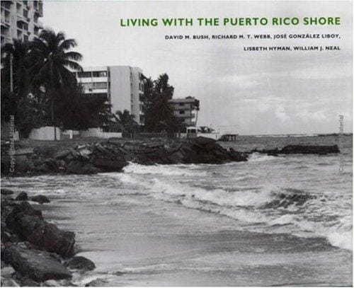 Living with the Puerto Rico shore