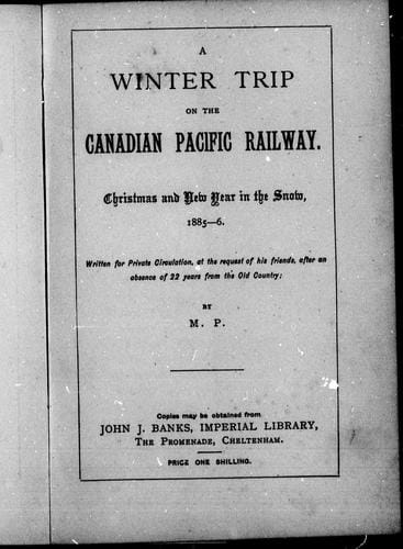 A winter trip on the Canadian Pacific Railway