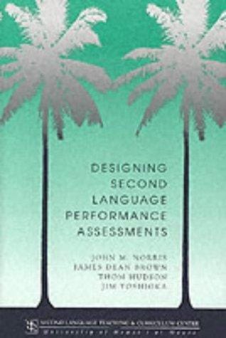 Designing second language performance assessments
