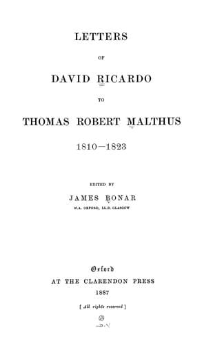 Letters of David Ricardo to Thomas Robert Malthus, 1810-1823
