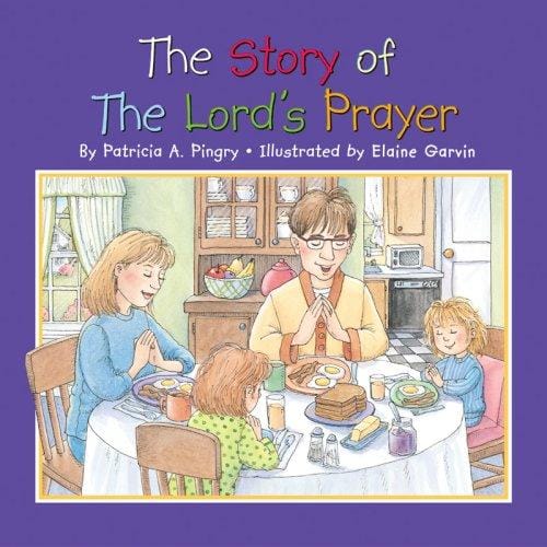 The Story of the Lord's Prayer