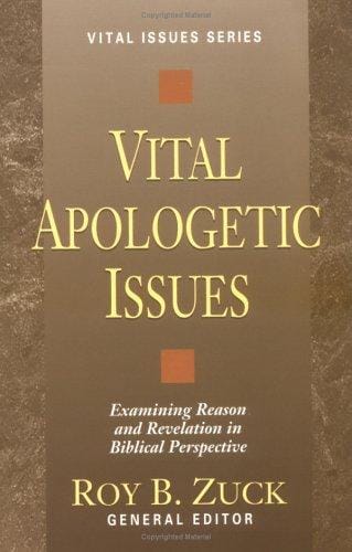 Vital Apologetic Issues