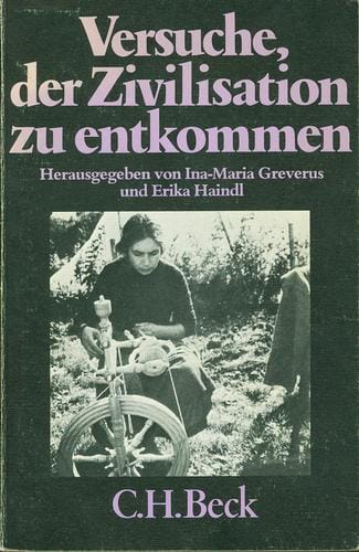 Versuche, der Zivilisation zu entkommen