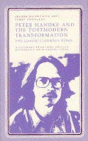 Peter Handke and the postmodern transformation