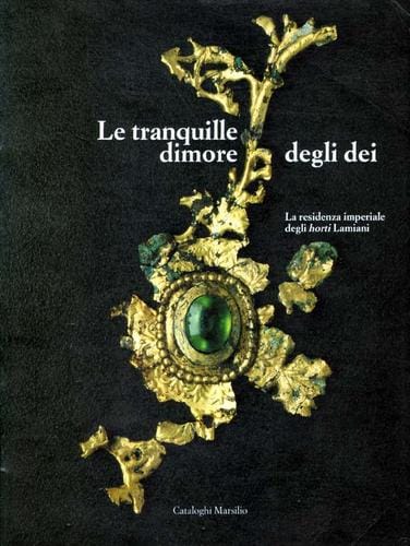 Le tranquille dimore degli dei