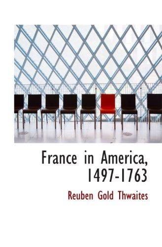France in America, 1497-1763