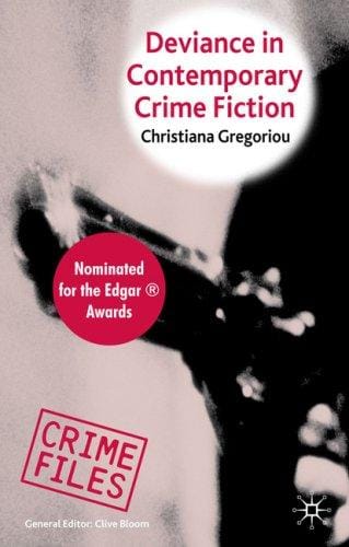 Deviance in Contemporary Crime Fiction (Crime Files)