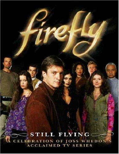 Firefly: Still Flying