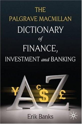 Dictionary of Finance, Investment and Banking