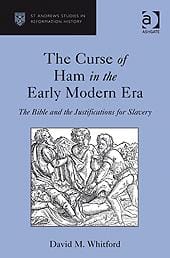 The curse of Ham in the early modern era
