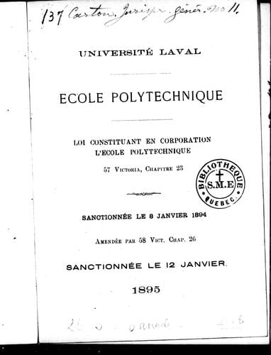 Loi constituant en corporation l'École polytechnique, 57 Victoria, chapitre 23