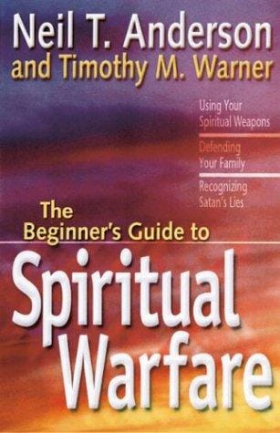 The Beginner's Guide to Spiritual Warfare (Beginner's Guides (Servant))
