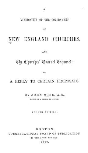 A vindication of the government of New England churches