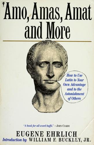 Amo, amas, amat, and more