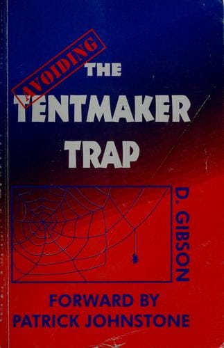 Avoiding the tentmaker trap