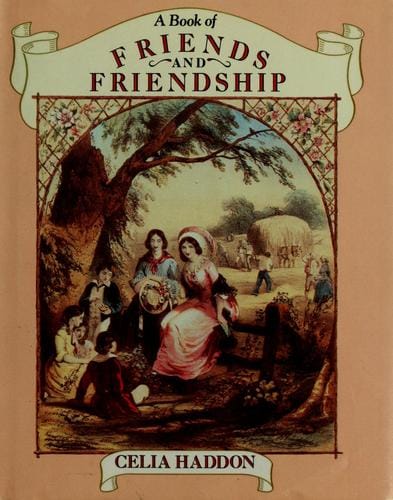 A Book of friends and friendship