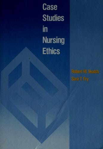 Case studies in nursing ethics