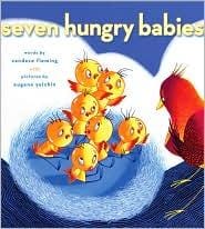 Seven hungry babies