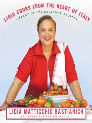 Lidia cooks from the heart of Italy