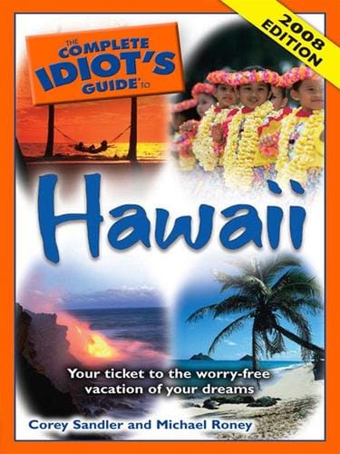 The Complete Idiot's Guide to Hawaii