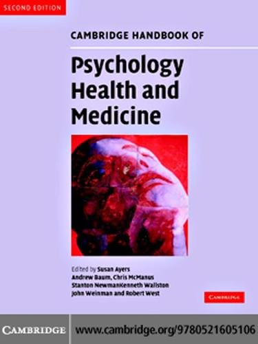 Cambridge Handbook of Psychology, Health and Medicine