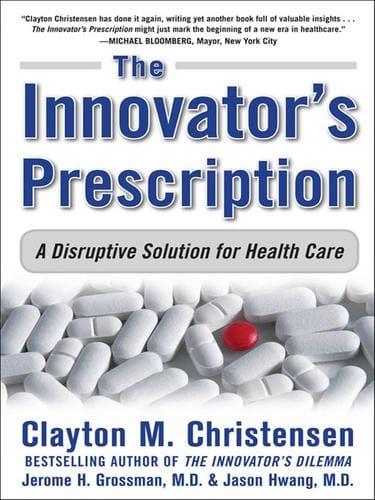 The Innovators Prescription