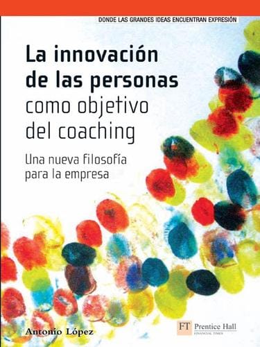La innovacion de las personas como objetivo del coaching