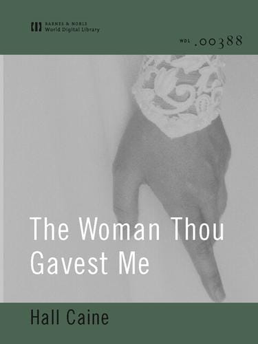 The Woman Thou Gavest Me