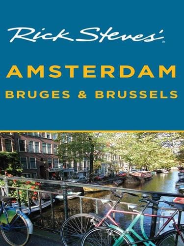 Rick Steves'® Amsterdam, Bruges & Brussels