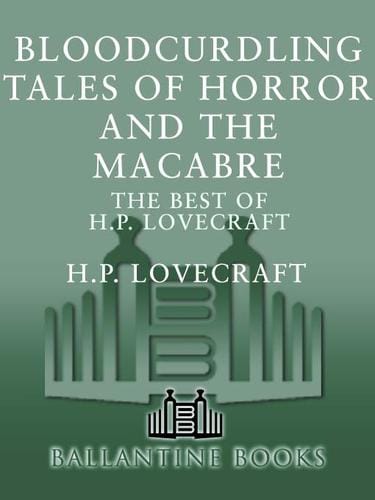 Bloodcurdling Tales of Horror and the Macabre