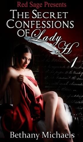 SECRET CONFESSIONS OF LADY H BOOK 1