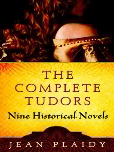 The Complete Tudor Novels
