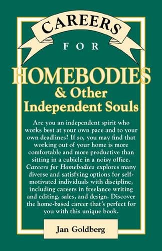 Careers for Homebodies & Other Independent Souls