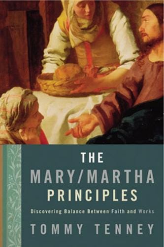 Mary/Martha Principles
