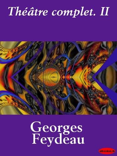 Theatre complet., Volume II