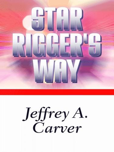 Star Rigger’s Way