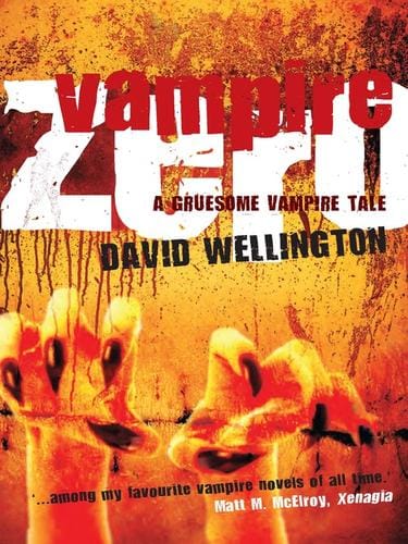 Vampire Zero: A Gruesome Vampire Tale